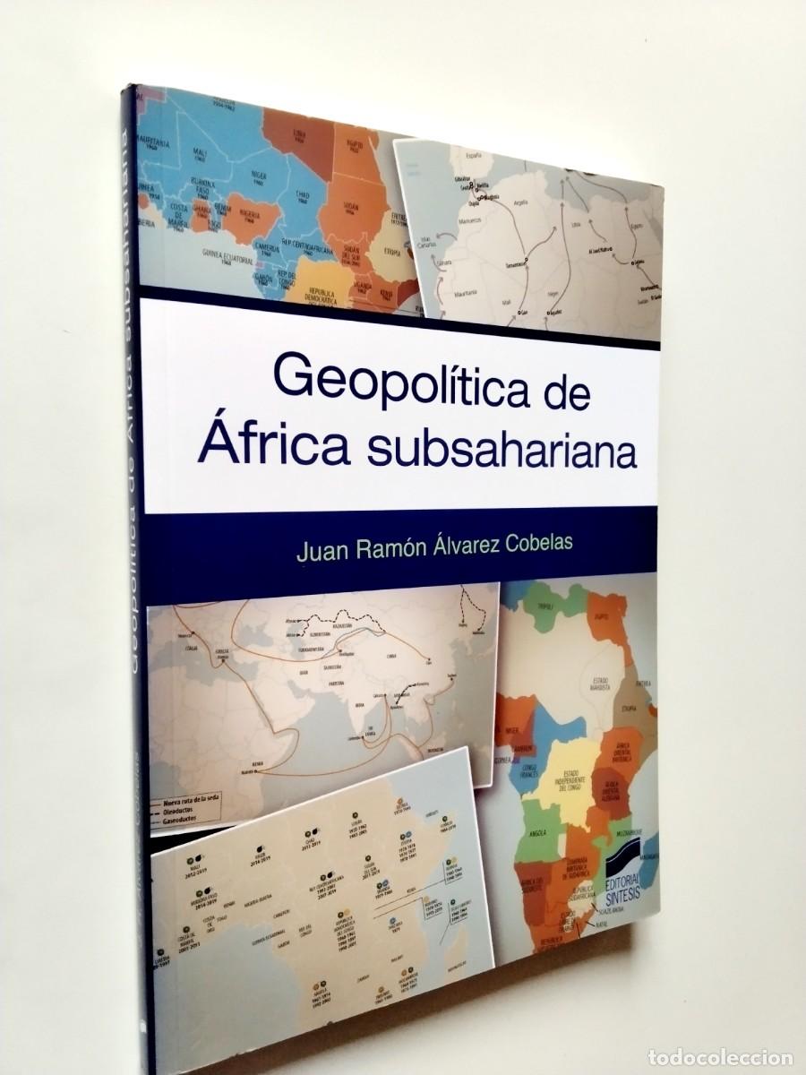 Livres: Juan Ram&oacute;n &Aacute;lvarez Cobelas - Geopol&iacute;tica de &Aacute;frica subsahariana
