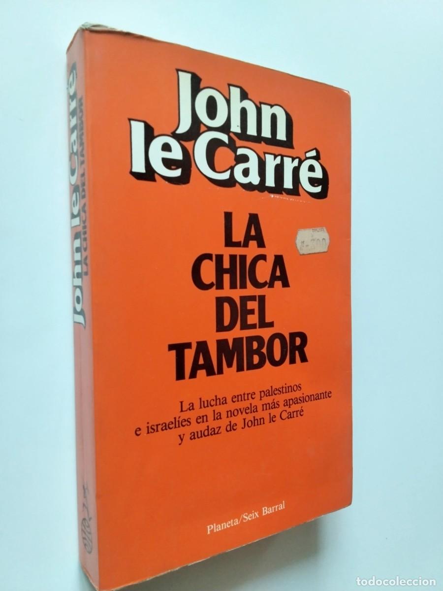 John Le Carr&eacute; - La chica del tambor