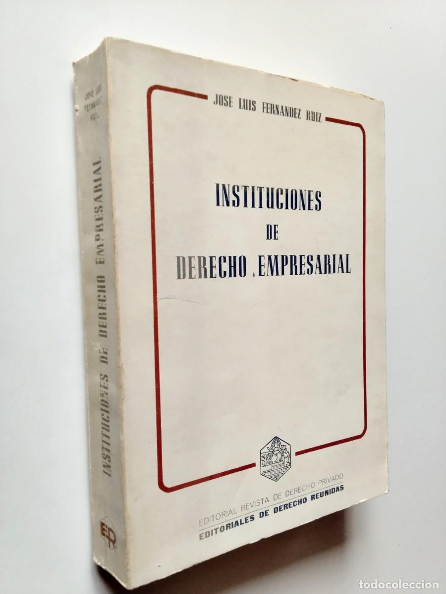 Livres: Jos&eacute; Luis Fern&aacute;ndez Ruiz - Instituciones de derecho empresarial