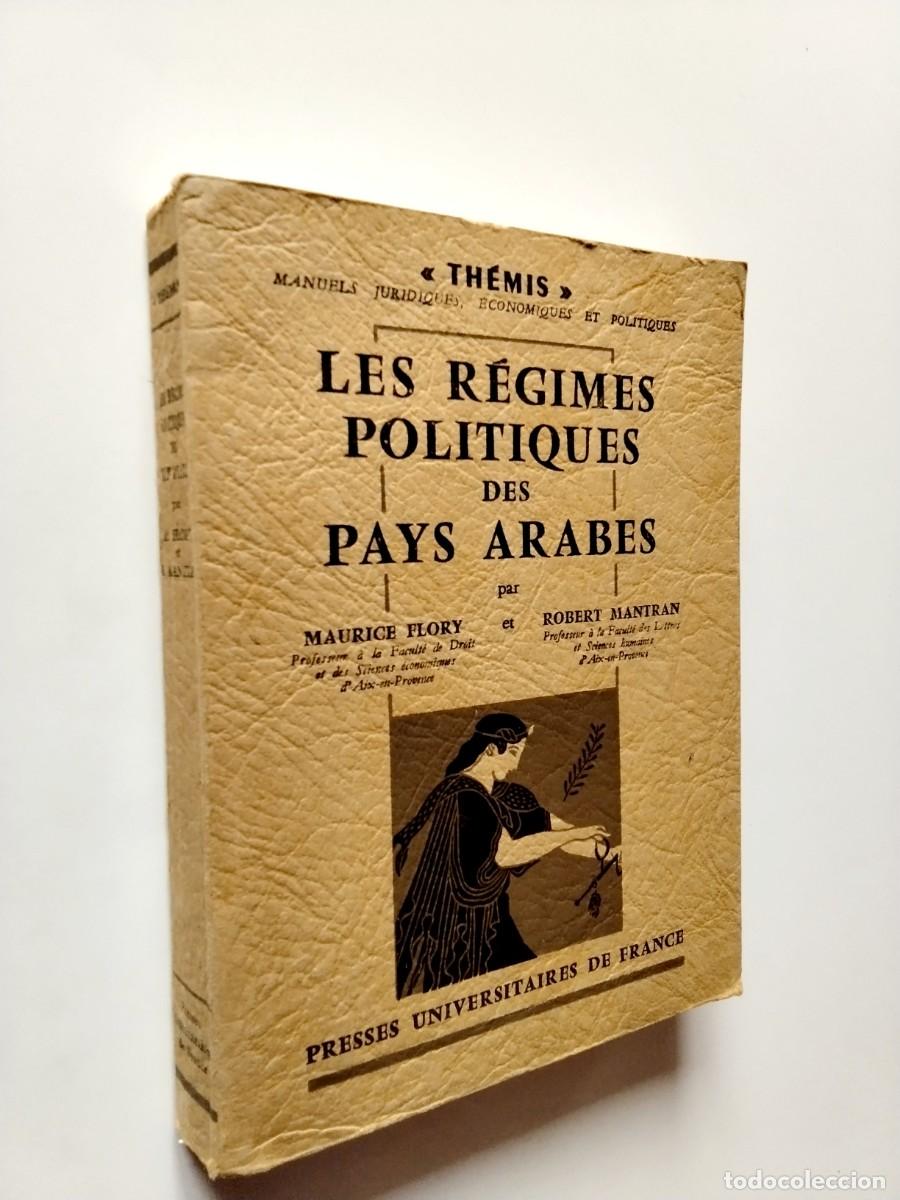 Livres: Maurice Flory et Robert Maniran - Les r&eacute;gimes politiques des pays arabes