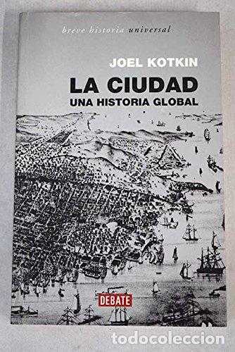 Libros: La ciudad - Kotkin, Joel
