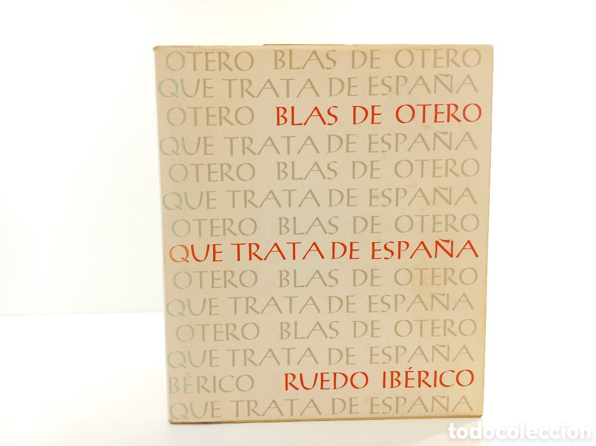 Libros: Que trata de Espa&ntilde;a. Blas de Otero. Ruedo Ib&eacute;rico, 1964.