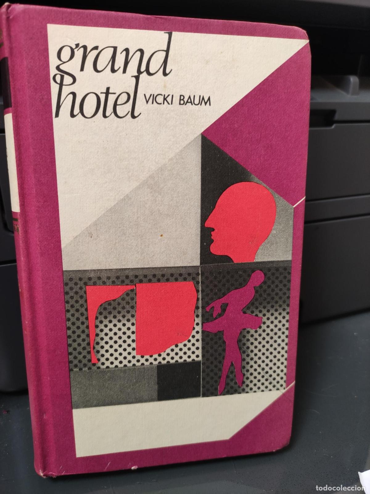 Libros: GRAND HOTEL VICKI BAUM - VICKI BAUM