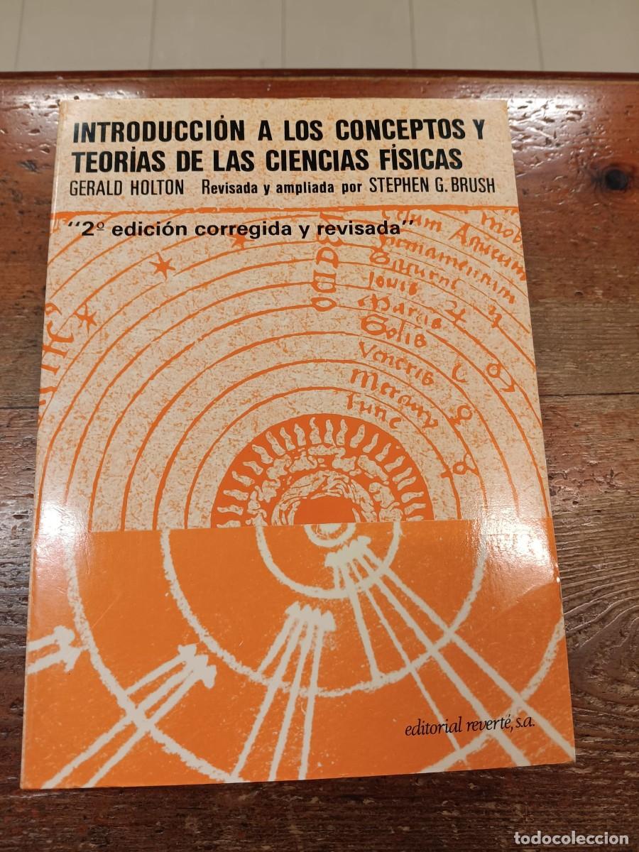 Libros: HOLTON-BRUSH - Introducci&oacute;n a los conceptos y teor&iacute;as de las ciencias f&iacute;sicas. 2&ordf; edici&oacute;n corregida