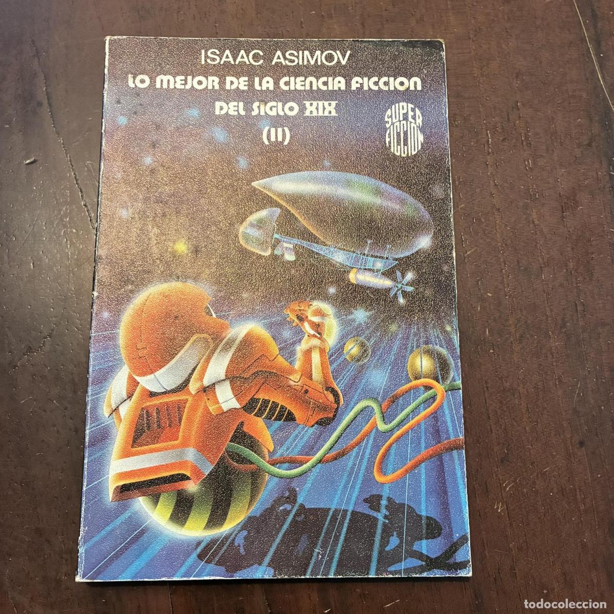Libros: Lo mejor de la ciencia ficci&oacute;n del siglo XIX (II) - Isaac Asimov