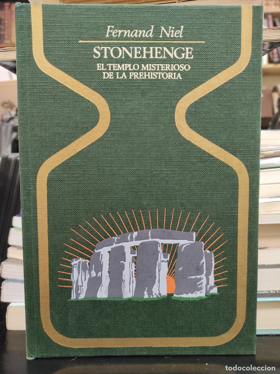 Libros: STONEHENGE. EL TEMPLO MISTERIOSO DE LA PREHISTORIA. - NIEL, FERNAND.