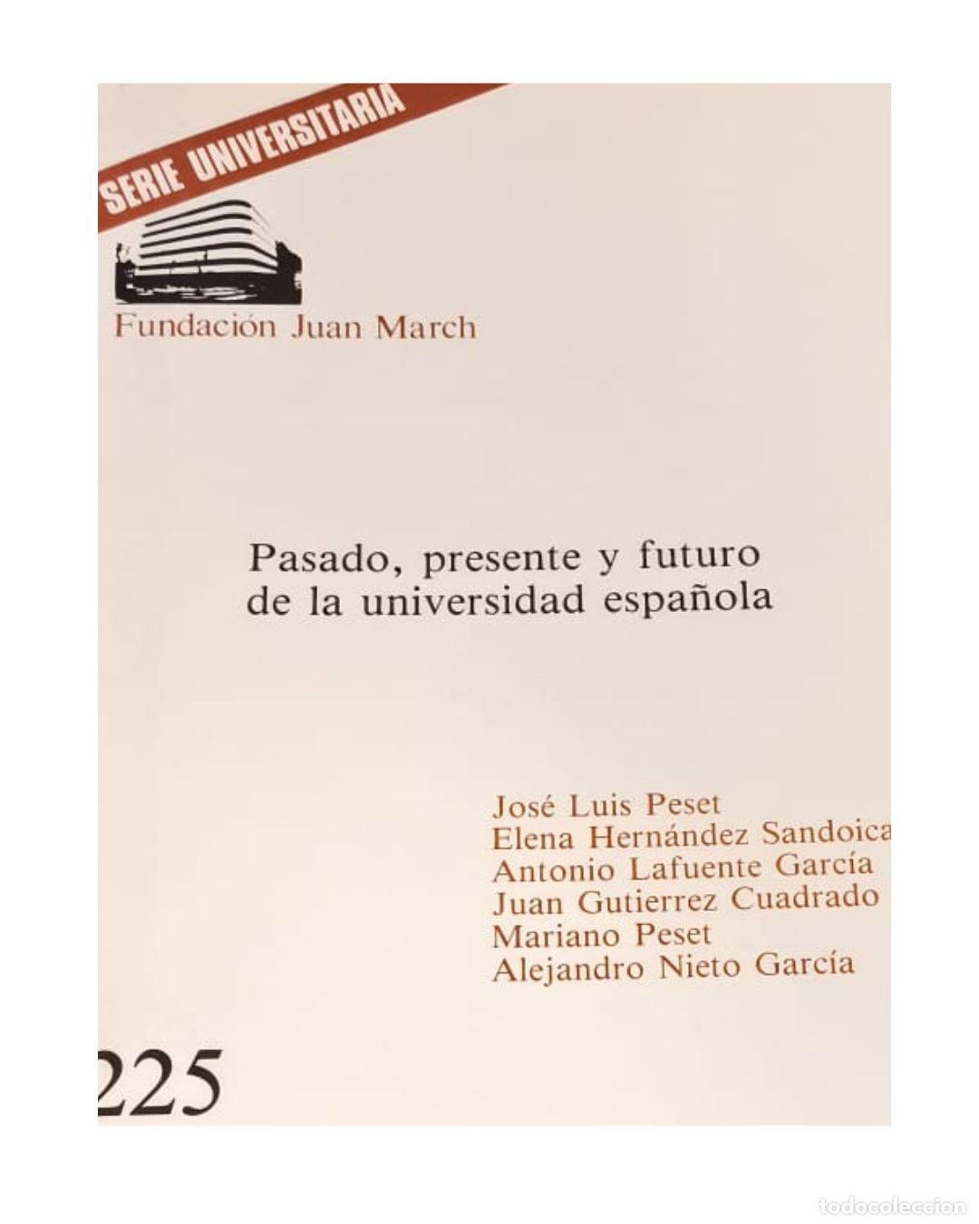 Libros: Pasado presente y futuro de la Universidad espa&ntilde;ola -