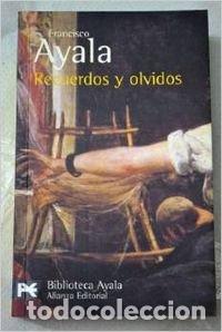 Libros: Recuerdos y olvidos - Ayala, Francisco