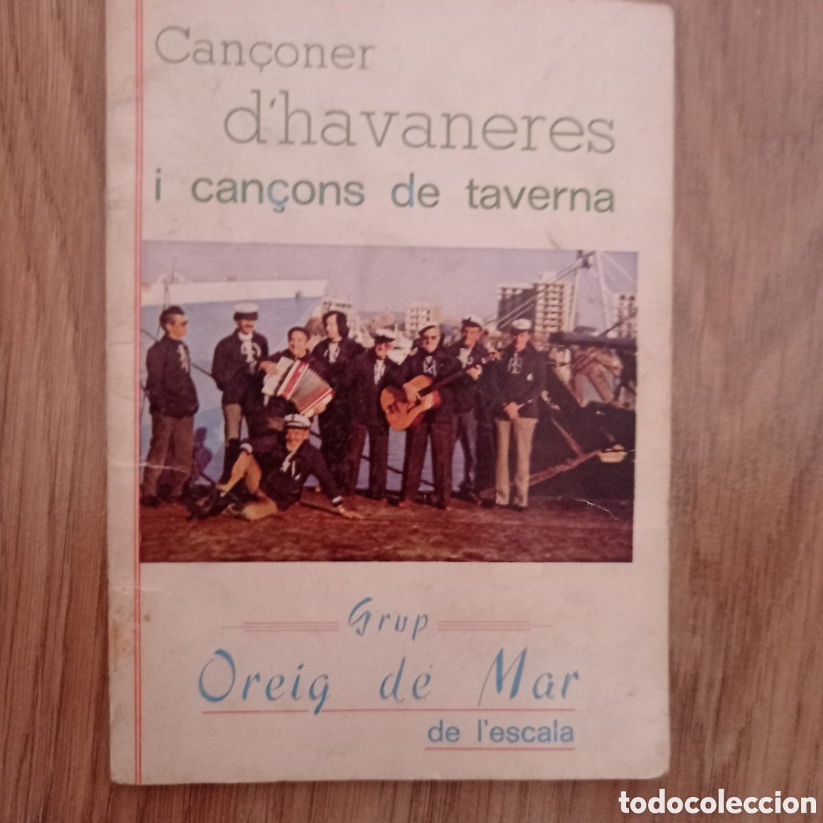 Libros: Can&ccedil;oner d'havaneres i can&ccedil;ons de taverna. Grup Oreig de Mar de l'Escala