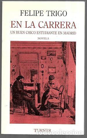 Libros: En la carrera - Trigo, Felipe