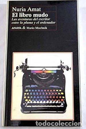 Libros: El libro mudo - N&uacute;ria Amat