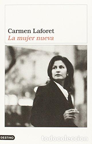 Libros: La mujer nueva - Laforet, Carmen