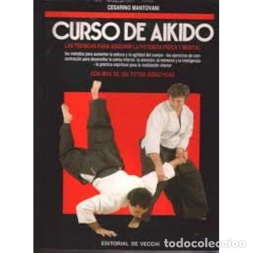 Livres: CURSO DE AIKIDO - CESARINO MANTOVANI
