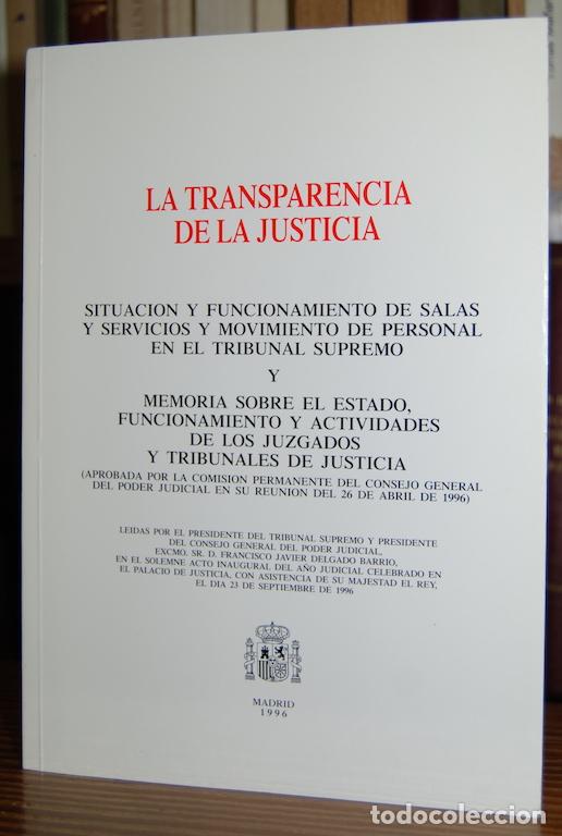 Livres: LA TRANSPARENCIA DE LA JUSTICIA - DELGADO BARRIO, Javier