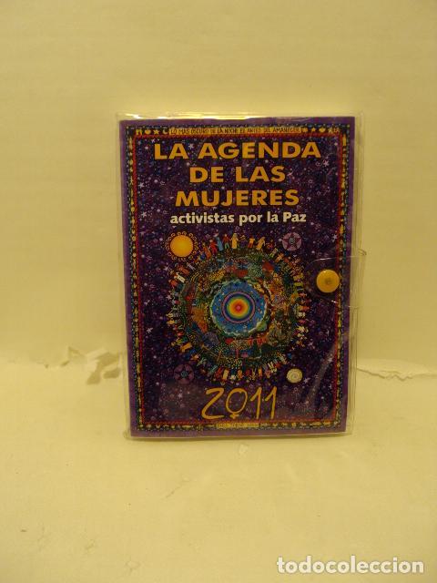 Libri di seconda mano: LA AGENDA DE LAS MUJERES 2011 : ACTIVIDADES POR LA PAZ. -