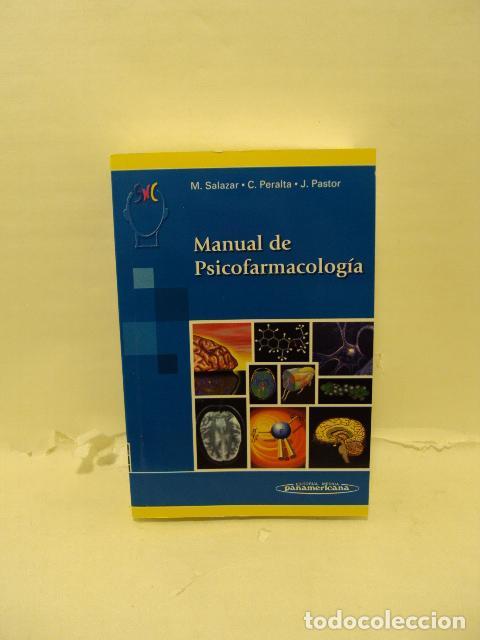 Livres: MANUAL DE PSICOFARMACOLOG&Iacute;A - Salazar Vallejo, Michel / Peralta Rodrigo, Concha / Ruiz, Javier Pasto