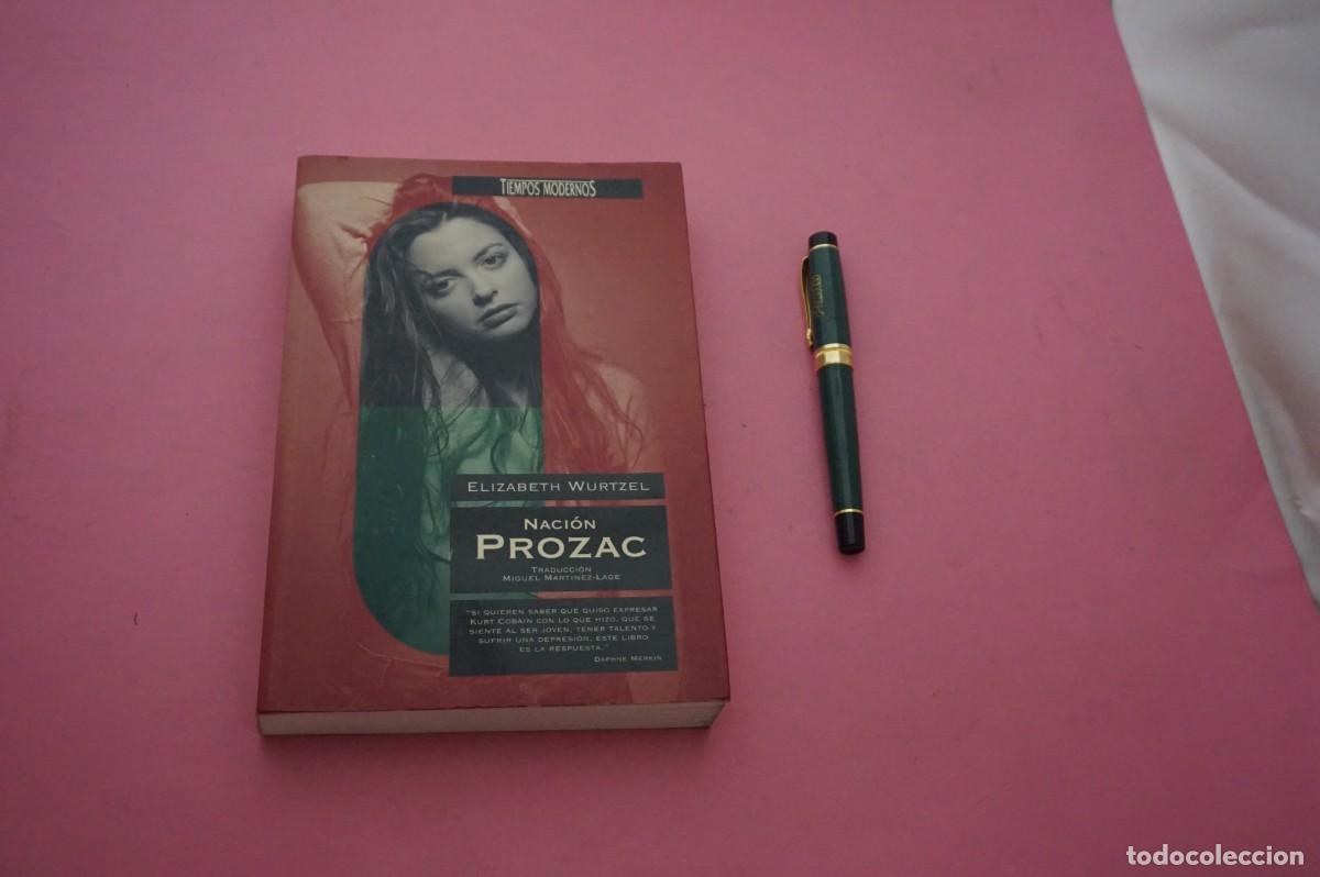 Libros: AMF-33C/ NACION PROZAC - ELIZABETH WURTZEL / EDICIONES B