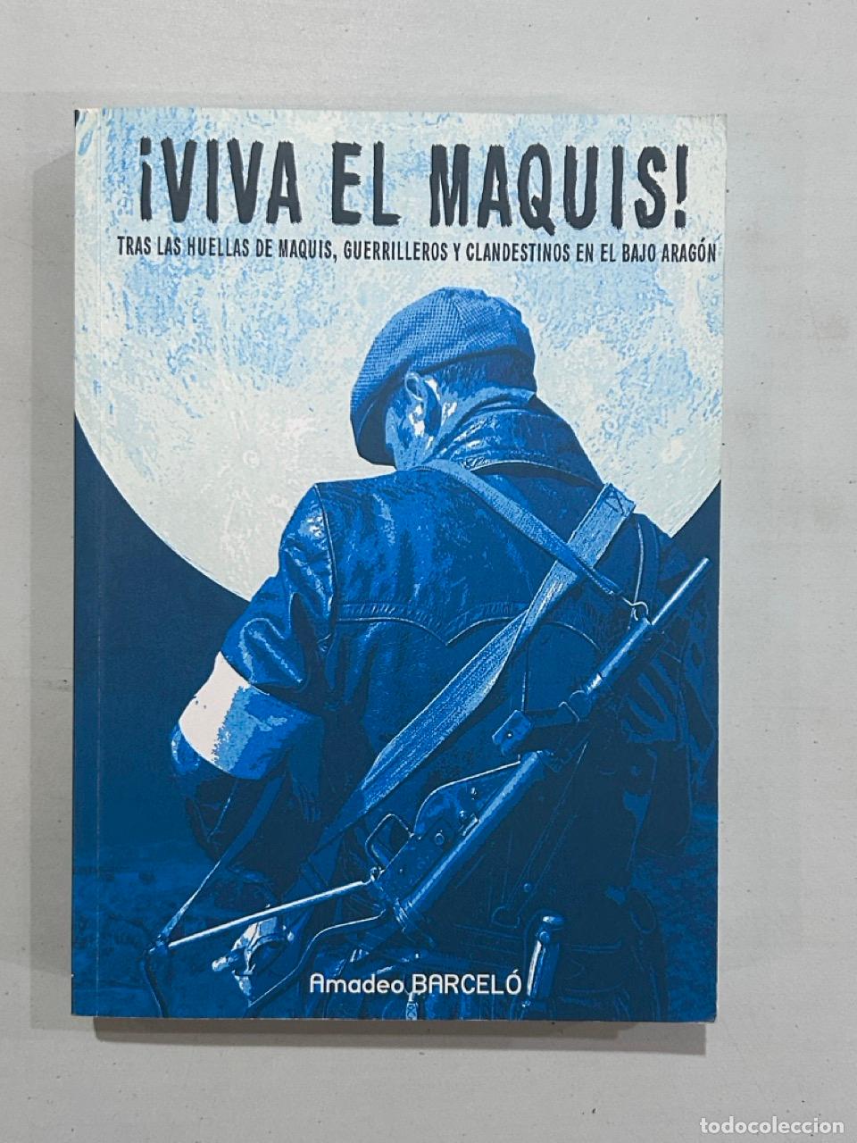 Livros em segunda m&atilde;o: Amadeo Barcel&oacute; - &iexcl;Viva el Maquis!