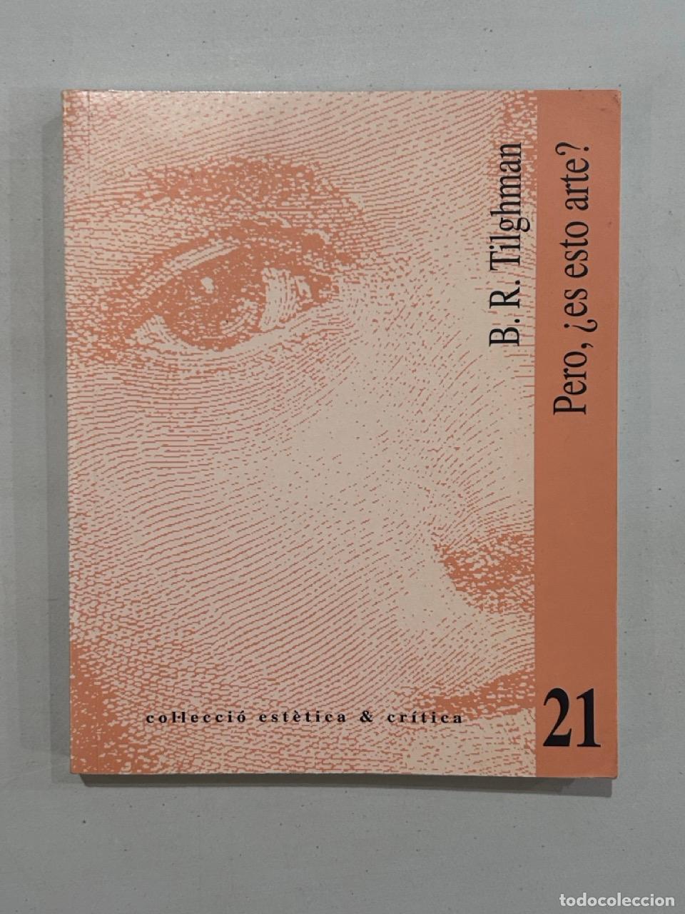 books: B. R. Tilghman - Pero, &iquest;es esto arte?