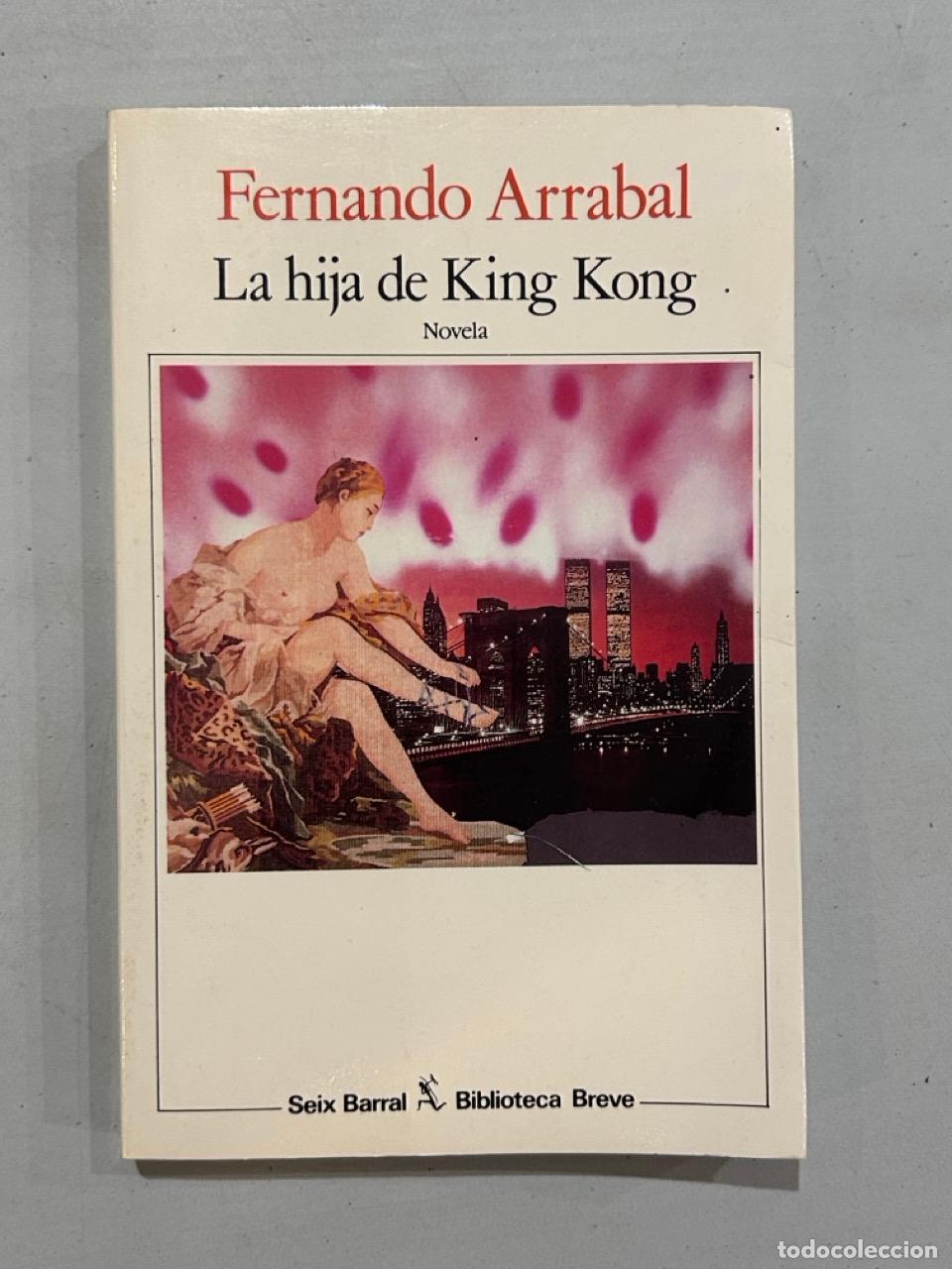 books: Fernando Arrabal - La hija de King Kong