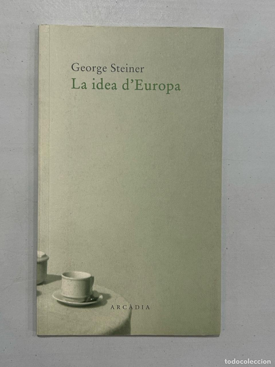 books: George Steiner - La idea d'Europa