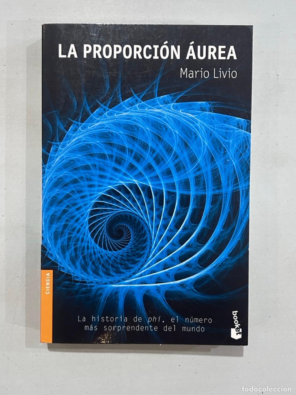 Libri di seconda mano: Mario Livio - La proporci&oacute;n &aacute;urea