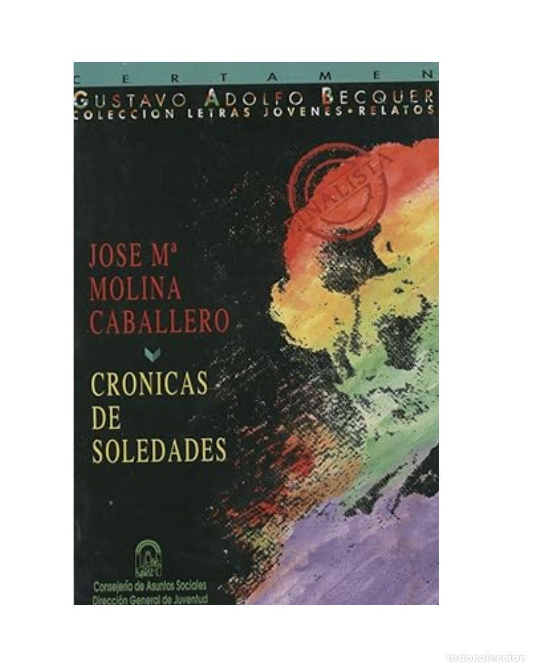 books: Cronica de soledades - Jos&eacute; Mar&iacute;a Molina Caballero