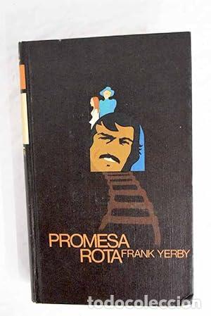 Libros: Promesa rota - Frank Yerby