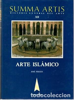 Libros: SUMMA ARTIS. Historia General del arte XII: Arte Isl&aacute;mico.