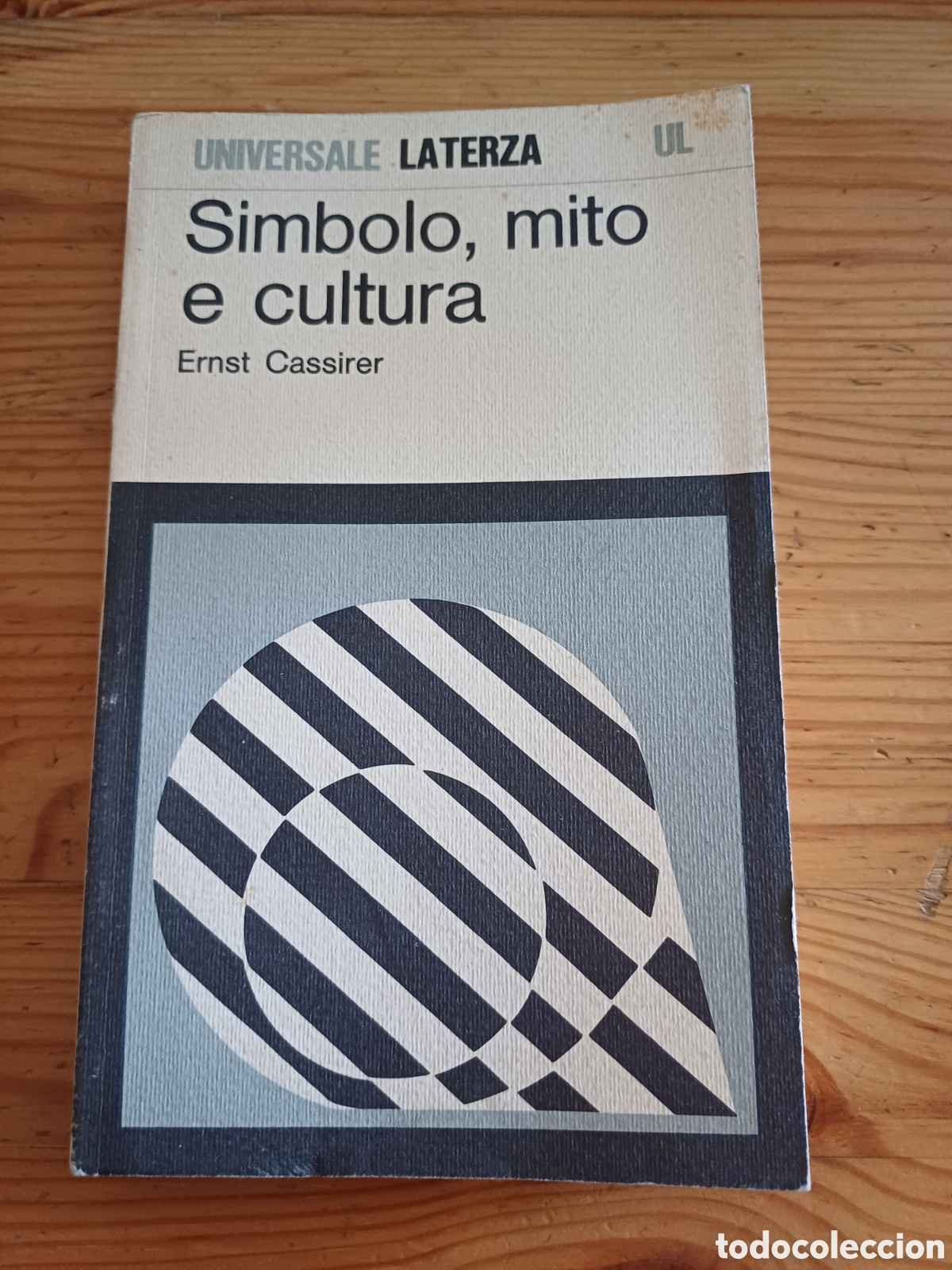 Libros: Simbolo mito e cultura Ernst Cassirer Universale Laterza - Italiano 1985 Donald Phillip Verene