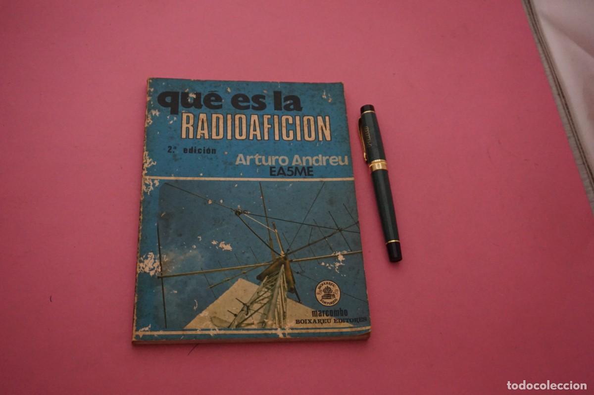 Libros: AMF-33C/ QUE ES LA RADIOAFICION - ARTURO ANDREU - EA5ME