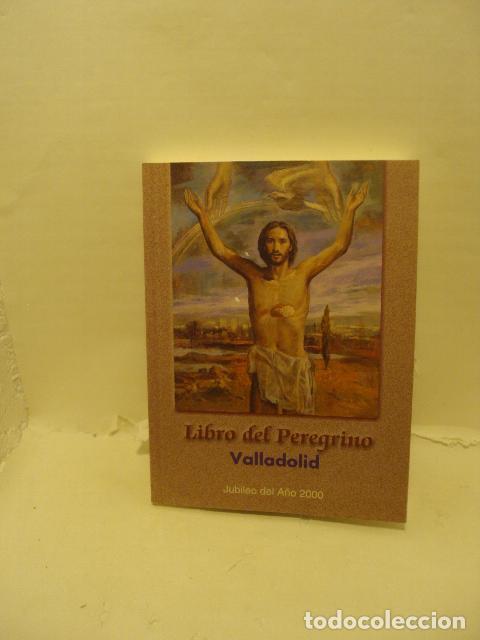 Libros: LIBRO DEL PEREGRINO VALLADOLID -