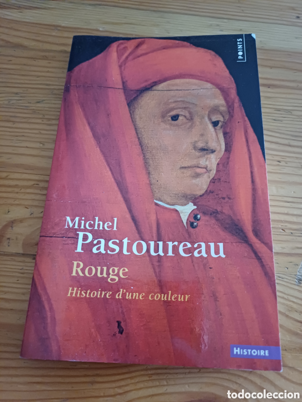 Libros: Rouge Histoire d'une couleur Michel Pastoureau En frances