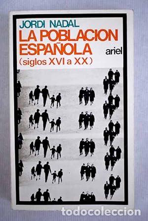 Libros: La poblaci&oacute;n espa&ntilde;ola Siglos XVI a XX