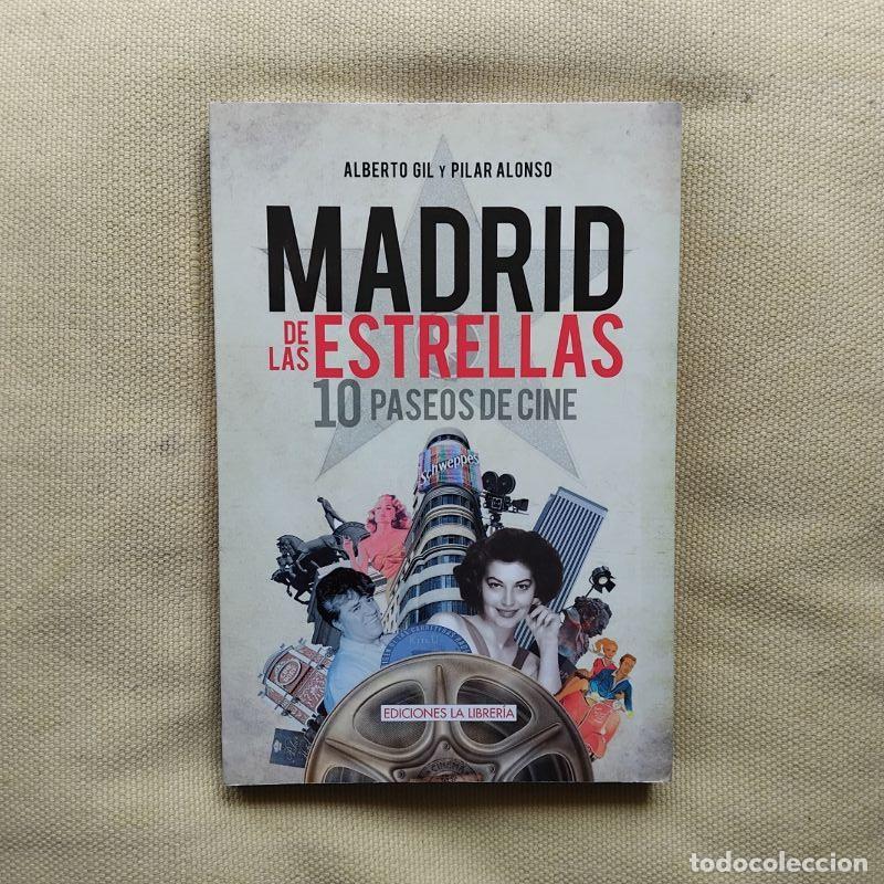 Libros: Madrid de las estrellas. 10 paseos de cine - Alberto Gil y Pilar Alonso