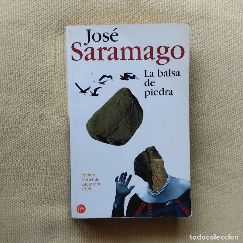 Libros: La balsa de piedra - Jos&eacute; Saramago - Foto 1