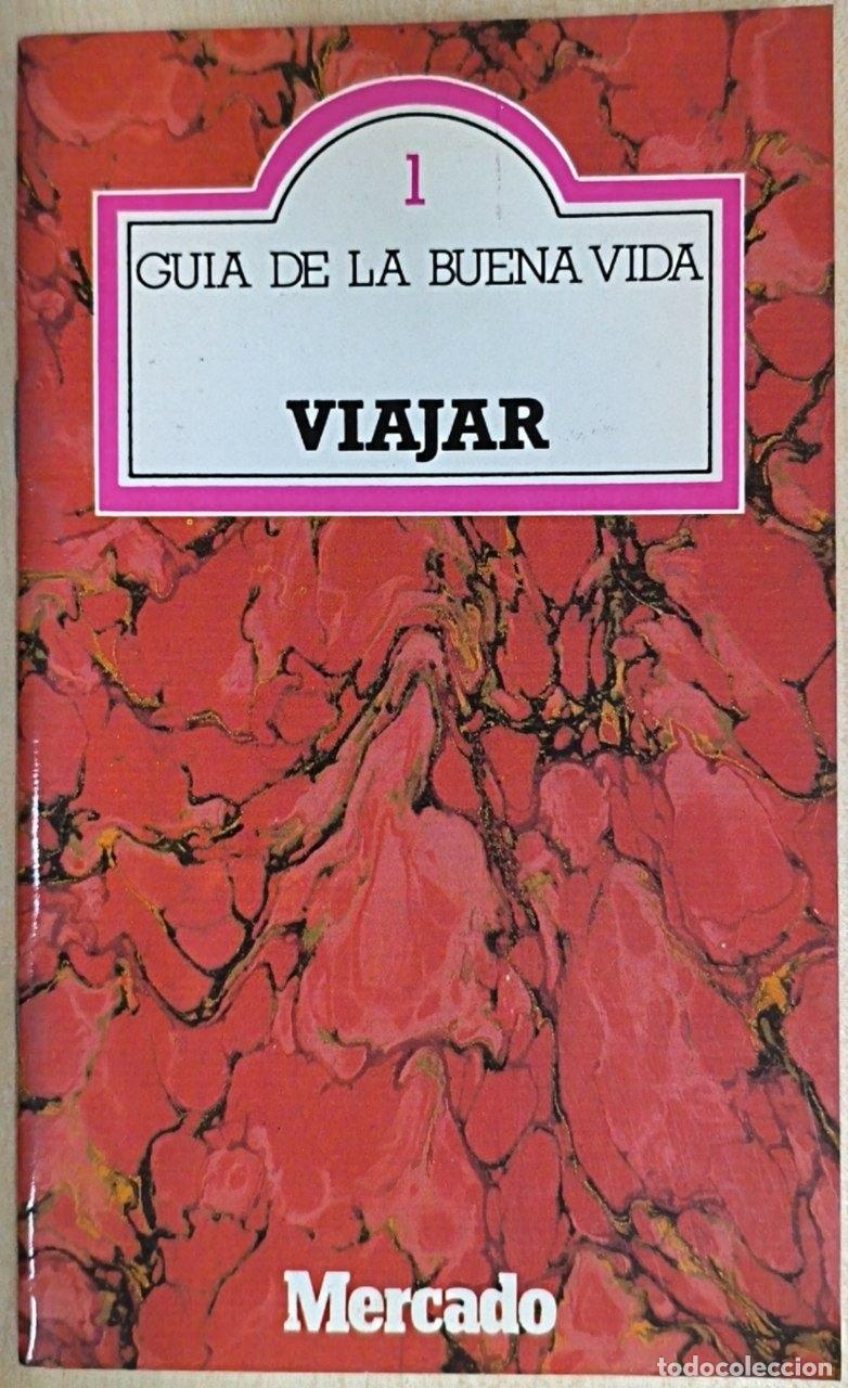 Libros: GUIA DE LA BUENA VIDA 1 Viajar