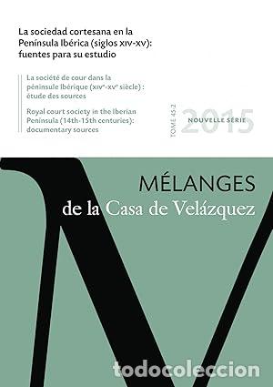books: La sociedad cortesana en la Pen&iacute;nsula Ib&eacute;rica (siglos xiv-xv): fuentes para su estudio - Varios auto