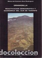 Libros: Granadilla. Reactivaci&oacute;n demografica y economica del sur de Tenerife - D&iacute;az Rodr&iacute;guez, Mar&iacute;a del Car