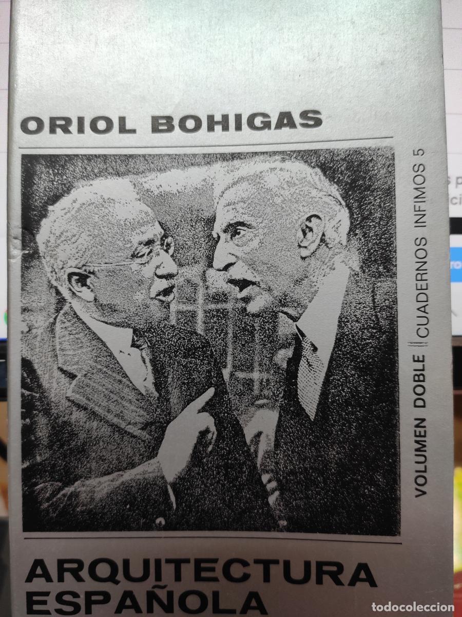 Libros: ARQUITECTURA ESPA&Ntilde;OLA DE LA SEGUNDA REP&Uacute;BLICA. - Oriol Bohigas