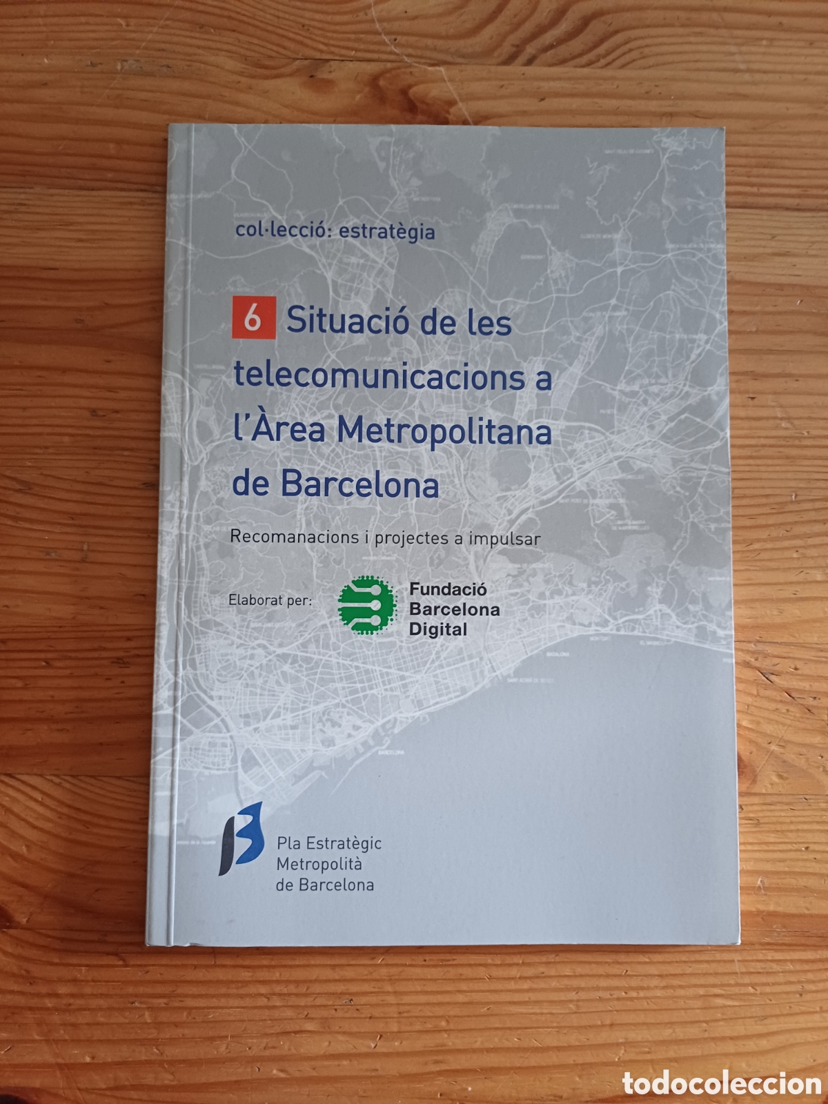 Libros: Situaci&oacute; de les telecomunicacions a l'&Agrave;rea metropolitana de Barcelona - urbanisme ciutat