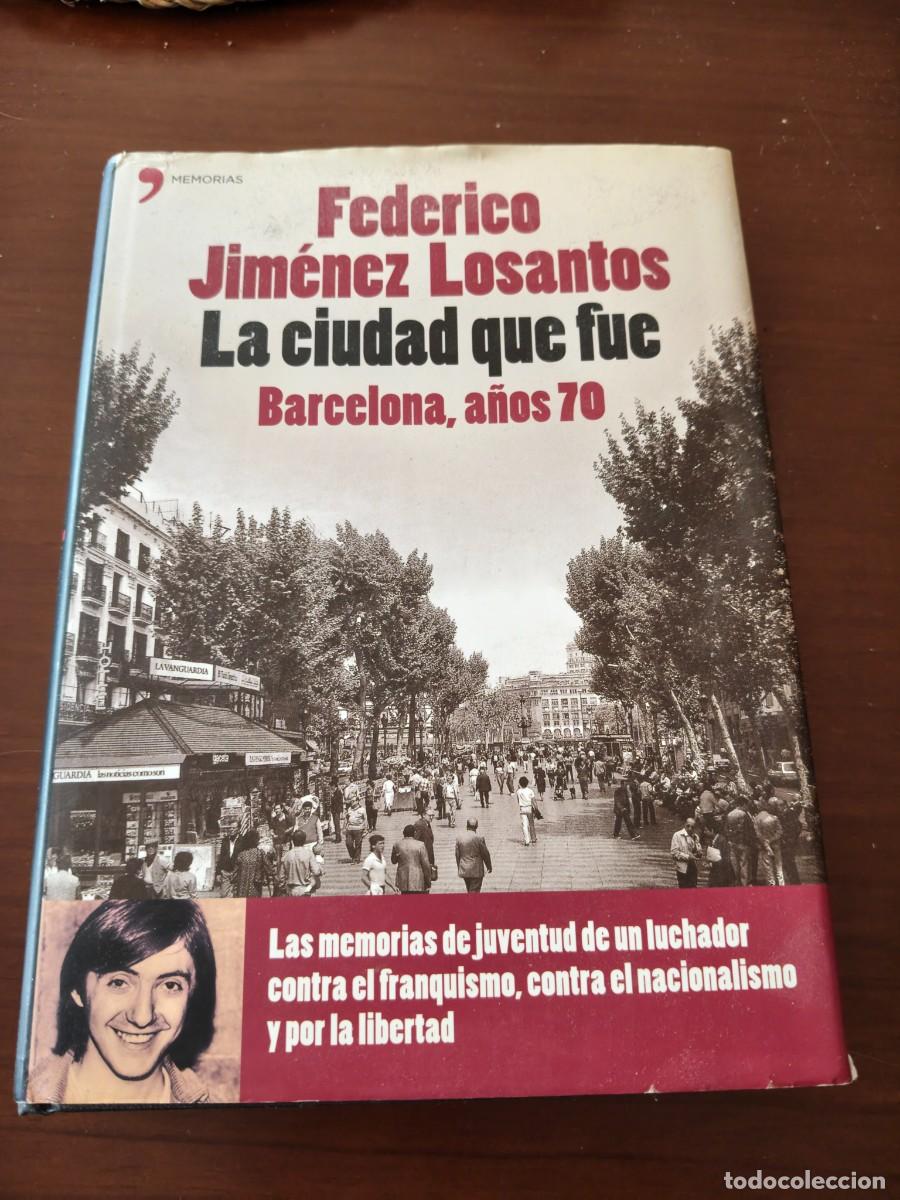 Libros: LA CIUDAD QUE FUE. BARCELONA, A&Ntilde;OS 70