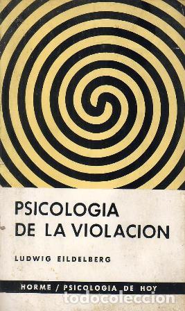 Libros: PSICOLOG&Iacute;A DE LA VIOLACI&Oacute;N