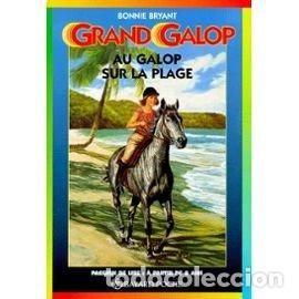 books: GRAND GALOP. Au galop sur la plage