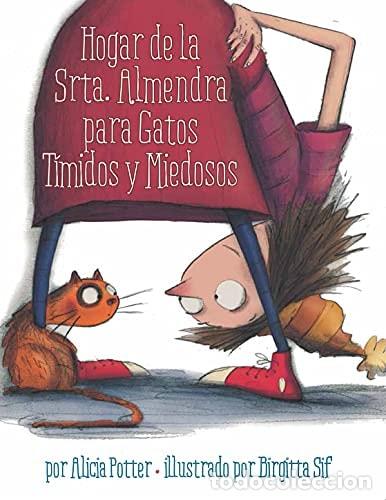 Livros em segunda m&atilde;o: Hogar De La Srta. Almendra Para Gatos Timidos Y Miedosos - P - Potter Alicia