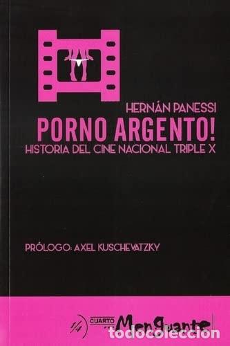 books: Porno Argento historia del cine nacional triple X - Hern&aacute;n P - Hern&aacute;n Panessi