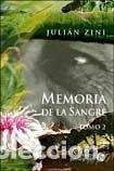 books: Memoria de la sangre - Juli&aacute;n Ger&oacute;nimo Zini - Juli&aacute;n Ger&oacute;nimo Zini