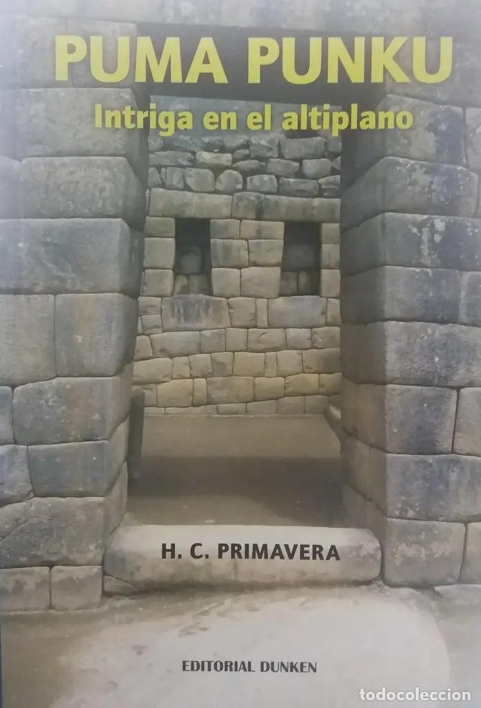 books: Puma Punku: Intriga En El Altiplano, De Primavera H. C. N/a, - Primavera H. C