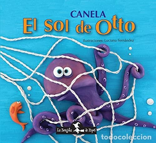 Libros: El sol de Otto - Canela - Canela - Foto 1