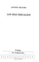 Libri di seconda mano: Los d&iacute;as descalzos - Antonio Deltoro - Antonio Deltoro